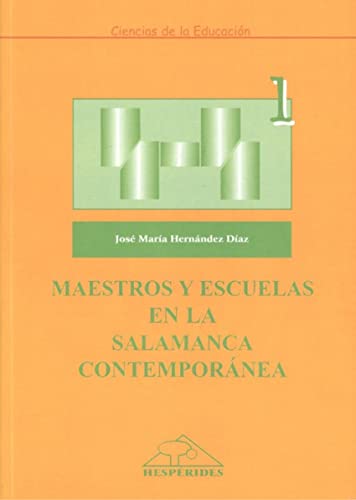 Imagen de archivo de MAESTROS Y ESCUELAS EN LA SALAMANCA CONTEMPORNEA a la venta por Librerias Prometeo y Proteo