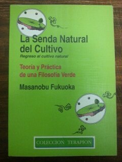 9788488903150: La senda natural del cultivo