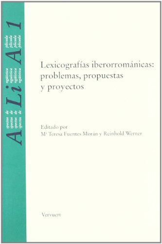LEXICOGRAFIAS IBERORROMANICAS: PROBLEMAS, PROPUESTAS Y PROYECTOS