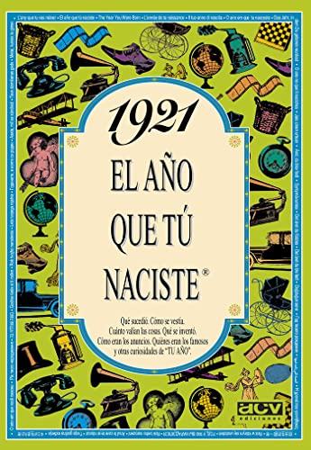 9788488907585: 1921 El ao que t naciste (Spanish Edition)