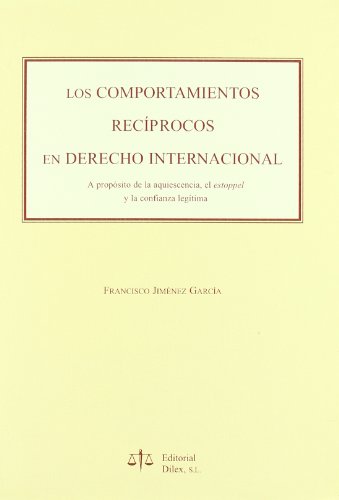 9788488910363: Los comportamientos recprocos en derecho internacional