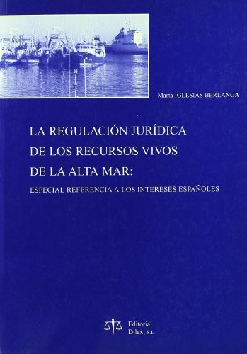 Imagen de archivo de La regularizacin jurdica de los recursos de alta mar : a la venta por Puvill Libros