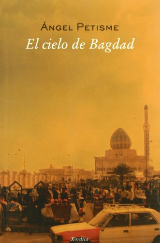 Imagen de archivo de CIELO DE BAGDAD,EL a la venta por Siglo Actual libros