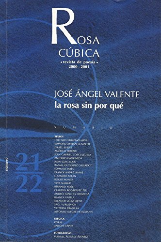 9788488927125: Rosa Cbica 21-22, revista de poesa, 2000-2001 : Jos ngel Valente : la rosa sin por qu