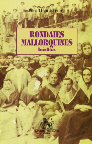 Imagen de archivo de RONDAIES MALLORQUINES INDITES a la venta por Zilis Select Books