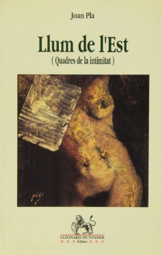 Imagen de archivo de Llum de l'est : (quadres de la intimitat) (Aliorna, Band 4) a la venta por medimops