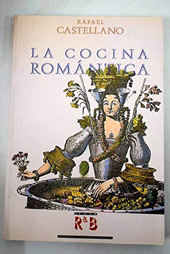 Beispielbild fr Cocina Romantica,la zum Verkauf von Hamelyn