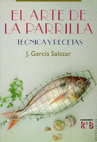 Stock image for El arte de la parrilla for sale by LibroUsado | TikBooks