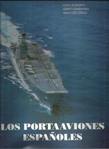 Imagen de archivo de Los portaaviones espaoles a la venta por Iridium_Books