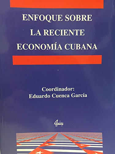 Beispielbild fr Enfoque sobre la reciente economa cubana zum Verkauf von Librera Prez Galds