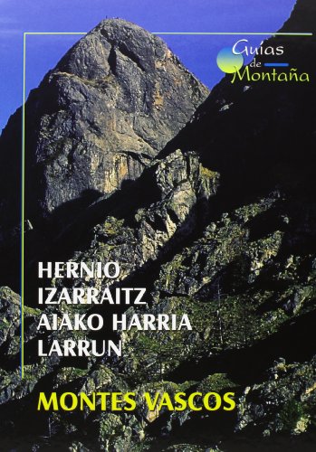Imagen de archivo de Montes Vascos. Hernio, Izarraitz, Aiako Harria, Larrun a la venta por Almacen de los Libros Olvidados