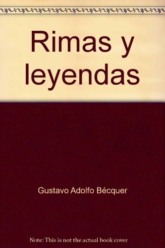 Imagen de archivo de RIMAS Y LEYENDAS a la venta por La Casa de los Libros