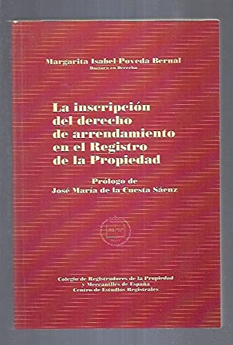 Imagen de archivo de La inscripcio?n del derecho de arrendamiento en el registro de la propiedad (Spanish Edition) a la venta por Iridium_Books