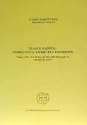 Imagen de archivo de Trfico jurdico, compraventa, escritura e inscripcin Venta, como cosa propia de finca que otro posee en concepto de dueo a la venta por MARCIAL PONS LIBRERO