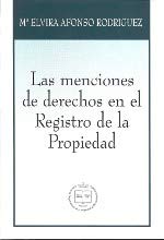 Imagen de archivo de Las menciones de derechos en el registro de la propiedad (Coleccio?n Magenta) (Spanish Edition) a la venta por Iridium_Books