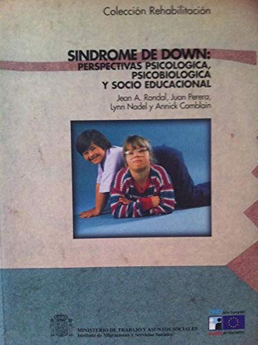 Stock image for Sndrome de Down: perspectiva psicolgica, psicobiolgica y socioeducacional (Coleccin Rehabilitacin) for sale by medimops