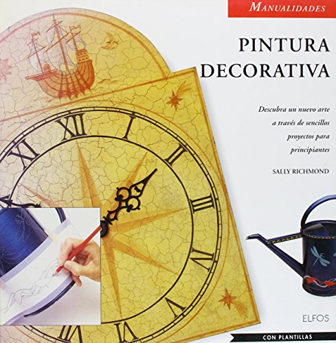 Pintura Decorativa - Manualidades (Spanish Edition) (9788488990235) by [???]