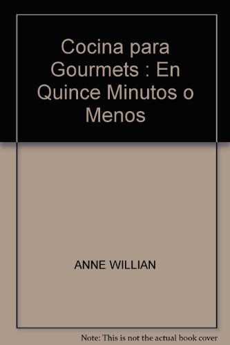 9788488990785: Cocina para Gourmets : En Quince Minutos o Menos