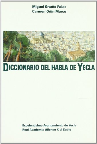 Imagen de archivo de Diccionario del habla de Yecla a la venta por Iridium_Books