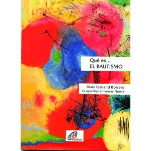 Imagen de archivo de Qu es. el Bautismo (Herramientas, Band 14) a la venta por medimops