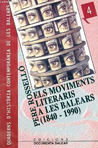 Imagen de archivo de Els Moviments Literaris A Les Balears (1840-1990) a la venta por Almacen de los Libros Olvidados