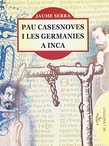 Stock image for Pau Casesnoves i les germanies a Inca for sale by AG Library