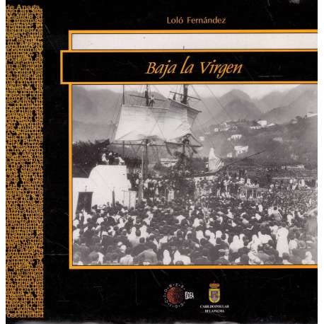 Beispielbild fr Baja la virgen : La Palma en fiesta zum Verkauf von Librera Prez Galds