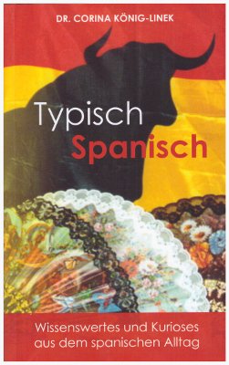 Imagen de archivo de Typisch Spanisch a la venta por medimops