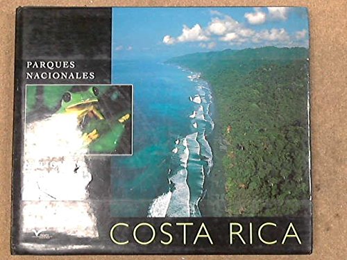 Beispielbild fr Costa Rica Parques Nacionales - National Parks zum Verkauf von medimops