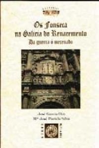 9788489129924: Os Fonseca na Galicia do renacemento