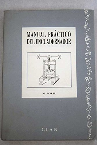 Imagen de archivo de MANUAL PRACTICO DEL ENCUADERNADOR a la venta por Iridium_Books
