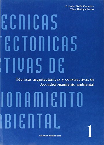 Imagen de archivo de Tecnicas arquitectonicas y constructivas de acondicionamiento ambien a la venta por medimops