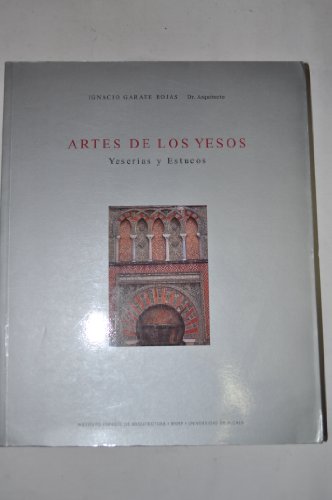 Imagen de archivo de ARTES DE LOS YESOS a la venta por Karl Theis