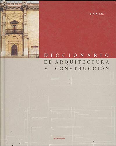 Diccionario de Arquitectura y Construccion.