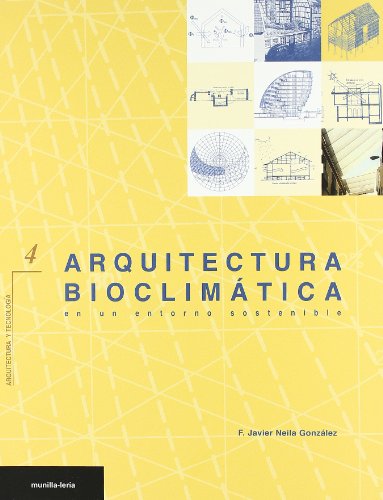 9788489150645: Arquitectura bioclimatica en un entorno sostenible