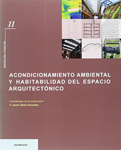 Imagen de archivo de ACONDICIONAMIENTO AMBIENTAL Y HABITABILIDAD DEL ESPACIO ARQUITECT ONICO a la venta por Iridium_Books