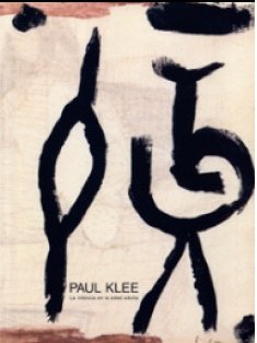 Stock image for Paul Klee: La Infancia en la edad adulta. Catalogo del Exposicion Centre Atlantico de Arte Moderno, Las Palmas de Gran canaria, 19.10.2007 - 5.1.2008 for sale by Thomas Emig