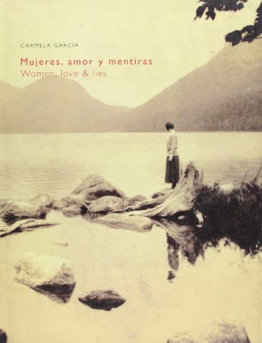 Imagen de archivo de Mujeres, amor y mentiras = Women, love and lies (Spanish and English Edition) a la venta por Midtown Scholar Bookstore