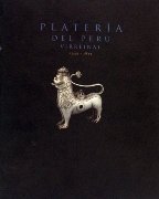 Plateria del Peru Virreinal, 1535-1825 (Spanish Edition) (9788489162853) by Cristina;Lohman Esteras MartÃ­n; Guillermo Lohman