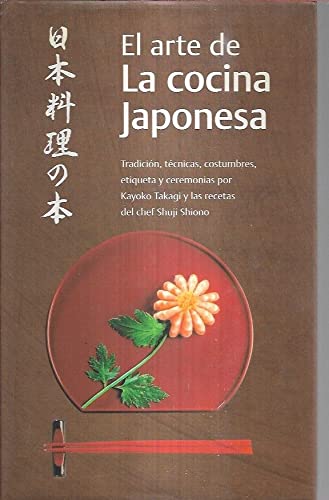 9788489162921: El arte de la cocina japonesa