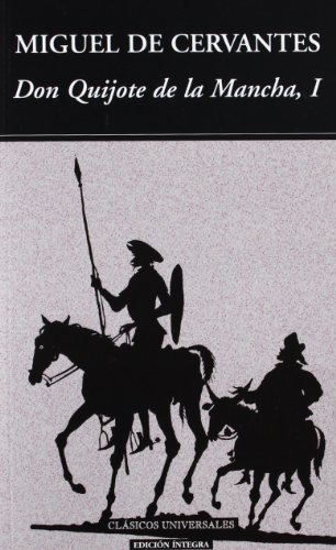 9788489163447: Don Quijote de la Mancha I (Clasicos Universales) (Spanish Edition)