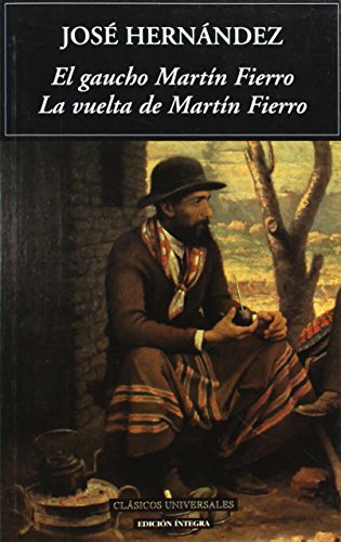 9788489163515: El gaucho Martin Fierro, la vuelta de Martin Fierro / The Return of Martin Fierro