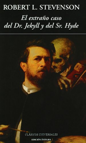 9788489163898: El Extrano Caso Del Dr. Jekyll y Del Sr. Hyde / The Strange Case of Dr. Jekyll and Mr. Hyde (Clasicos Universales/ Universal Classics)