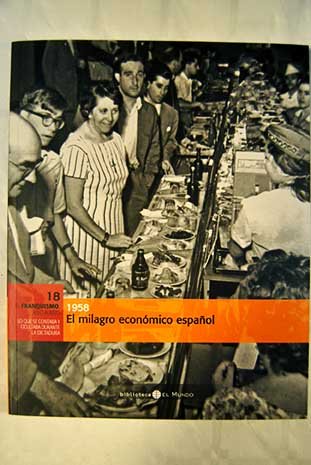 Stock image for El Milagro Econmico Espaol. 1958 for sale by Hamelyn