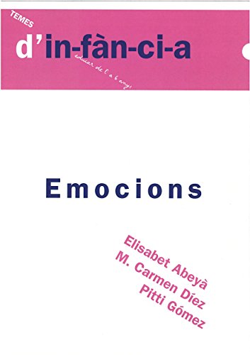 Imagen de archivo de Emocions (Temes d'Infncia) (Catalan Abey Lafontana, Elisabet; Dez a la venta por Iridium_Books
