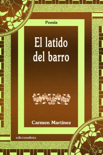 Stock image for El latido del barro for sale by medimops