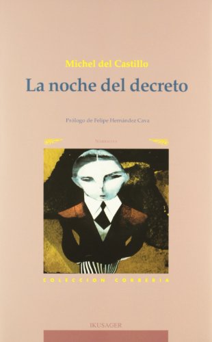 9788489213012: Noche del decreto, la (Correria (ikusager))