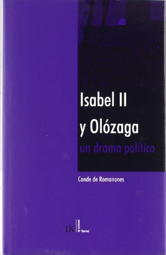 9788489213036: Isabel II y olozaga un drama politico