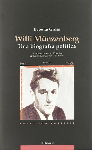 9788489213050: Willi Munzenberg : una biografa poltica