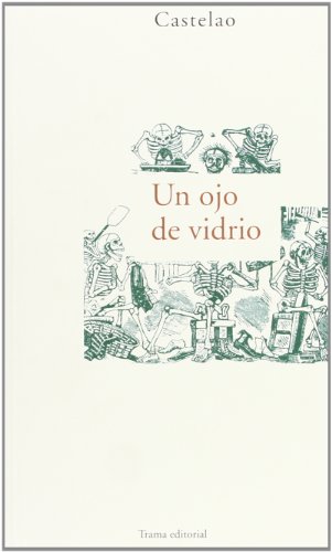 9788489239272: Un ojo de vidrio (Largo Recorrido)